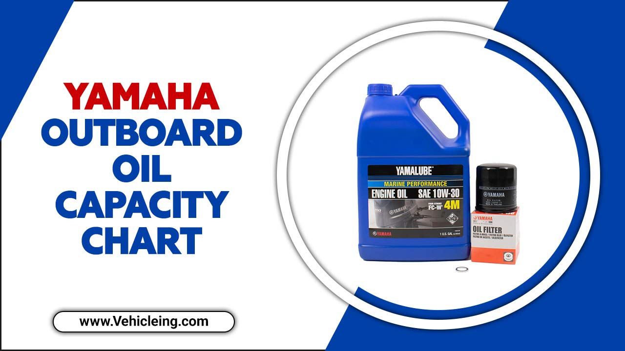 Yamaha Outboard Oil Capacity Chart