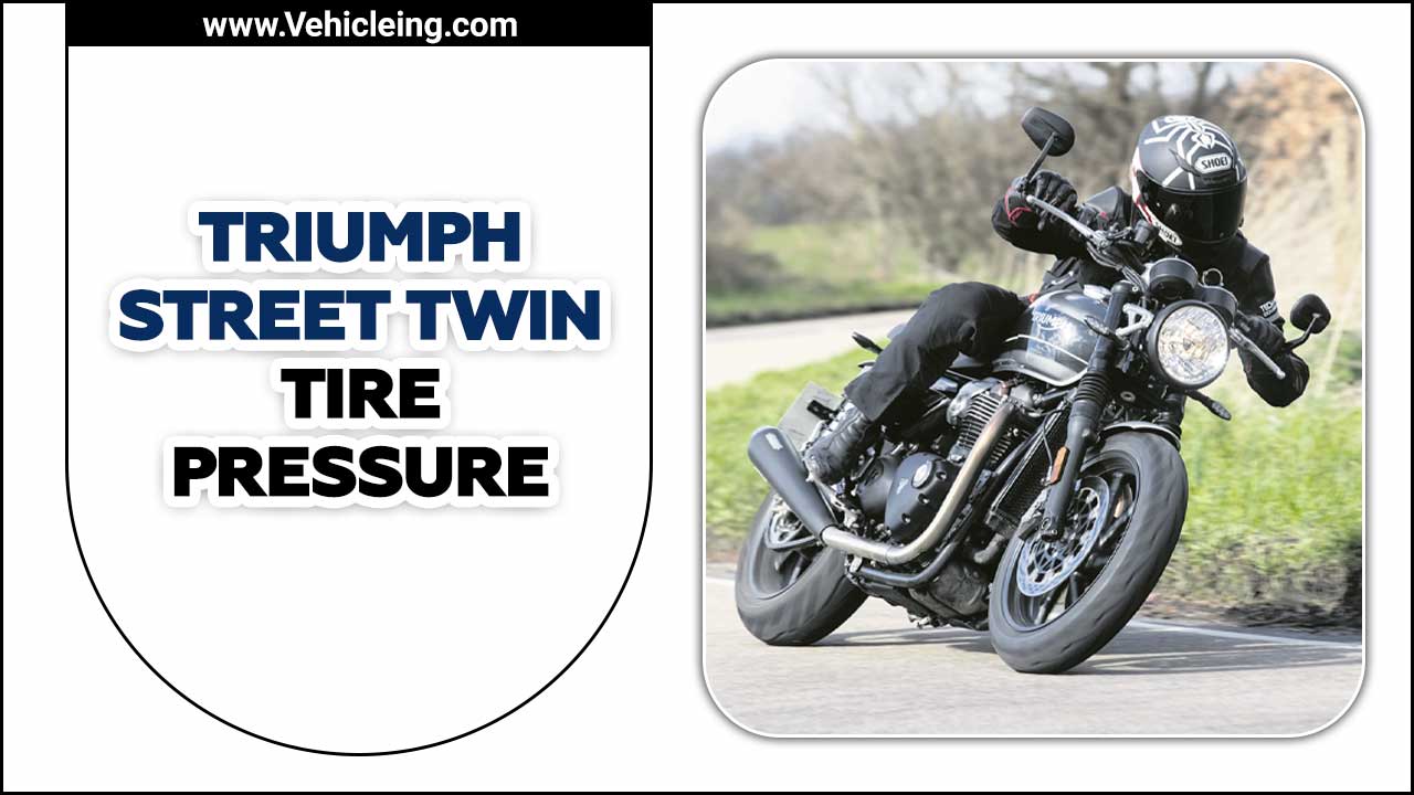 Triumph Street Twin Tire Pressure