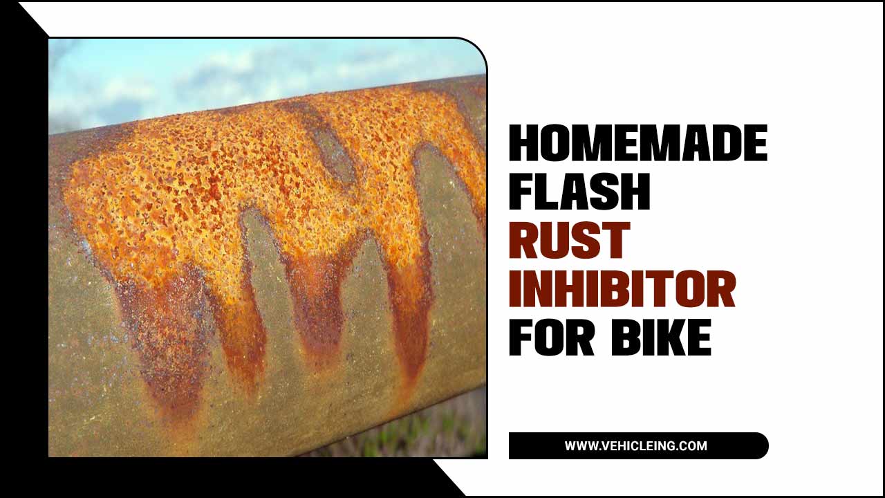 Homemade Flash Rust Inhibitor For Bike