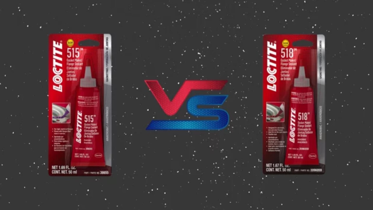 Main Difference Between Loctite 515 Vs 518 Gasket Sealant